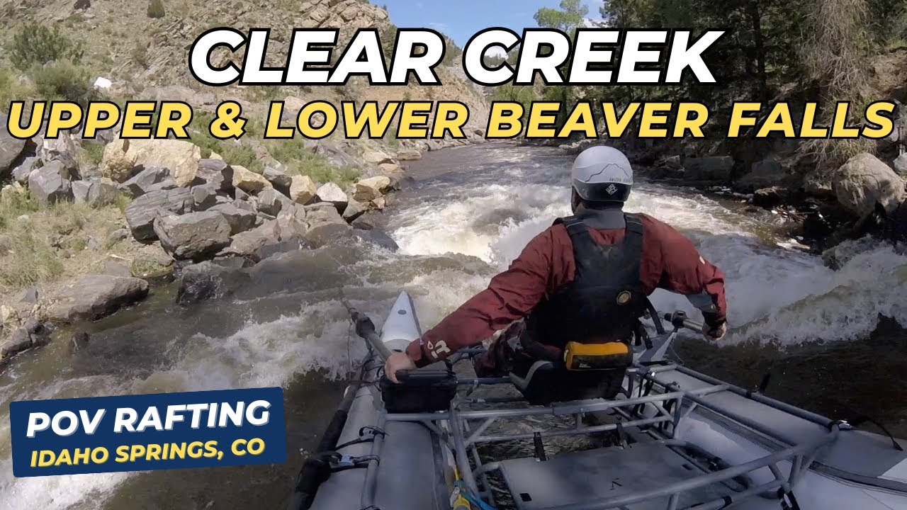 Clear Creek Beaver Falls | POV Cataraft Rafting (Idaho Springs, CO)