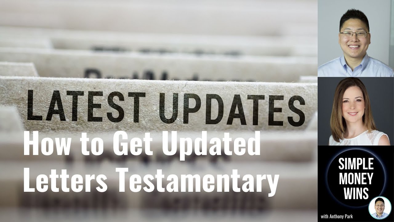 E320 How to Get Updated Letters Testamentary