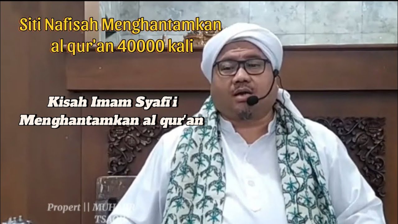 KH Yahya al Mutamakkin - Kisah Imam Syafi'i Dan Siti Nafisah