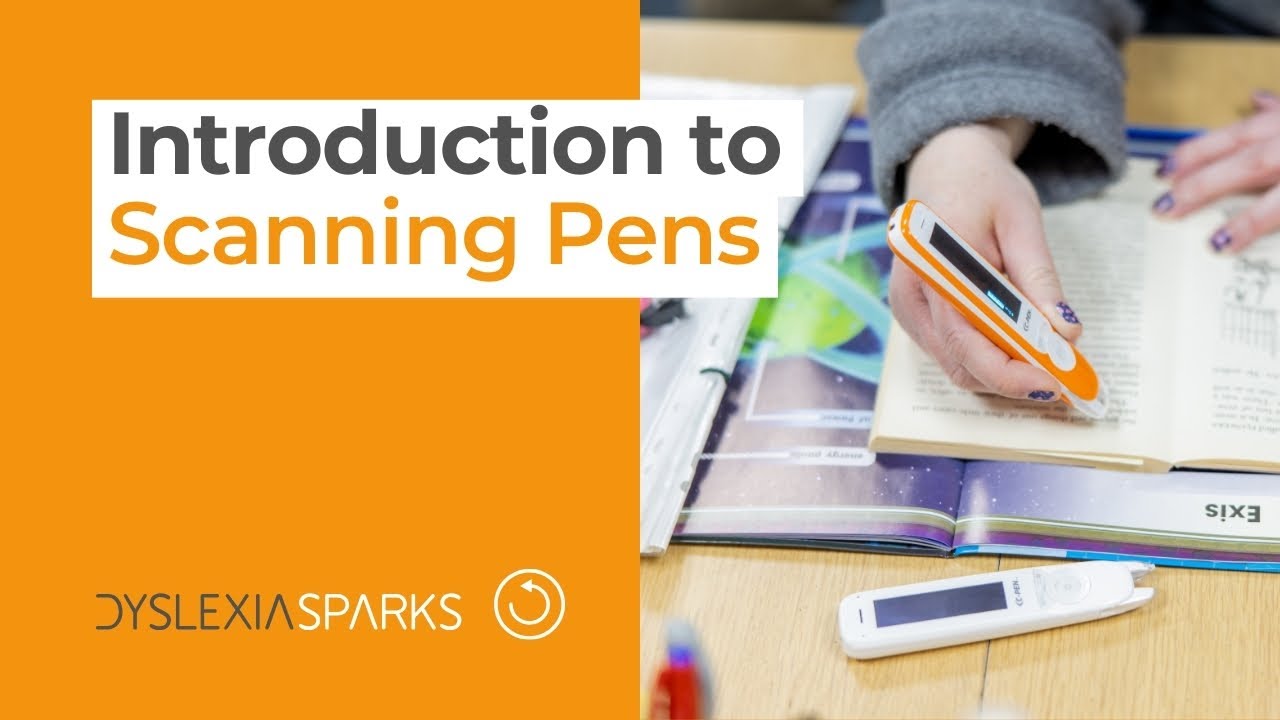 Introduction to Scanning Pens for Dyslexia