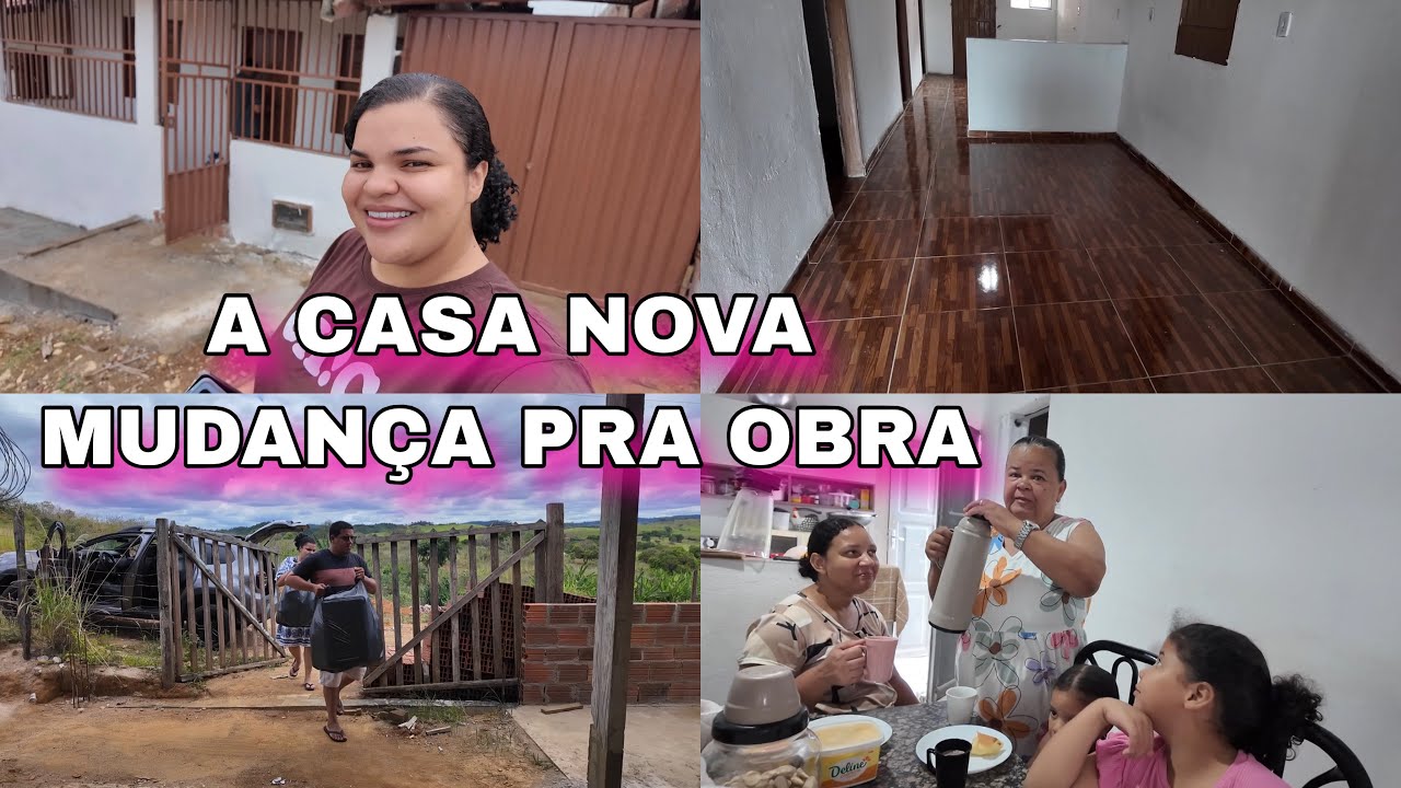 CONHEÇA A CASA NOVA,MUDANÇA PRA OBRA🚧DIARIO DA MUDANÇA,CAFÉ CEDINHO NA CASA DA TIA