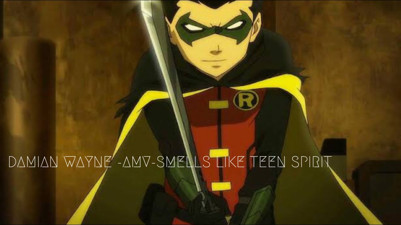 Damian Wayne-amv-smells like teen spirit