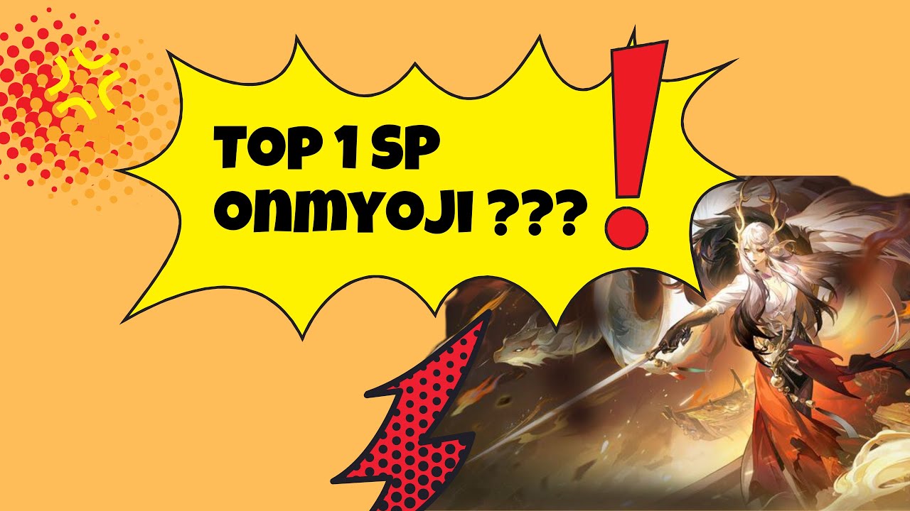 Onmyoji SP Tier List: Những Thức Thần SP Mạnh Nhất trong PVE!