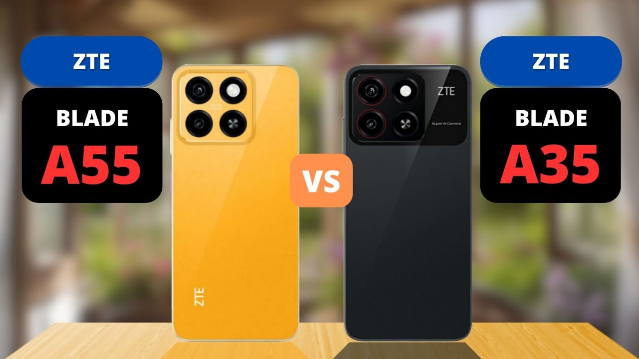 ZTE Blade A55 vs ZTE Blade A35 Comparison