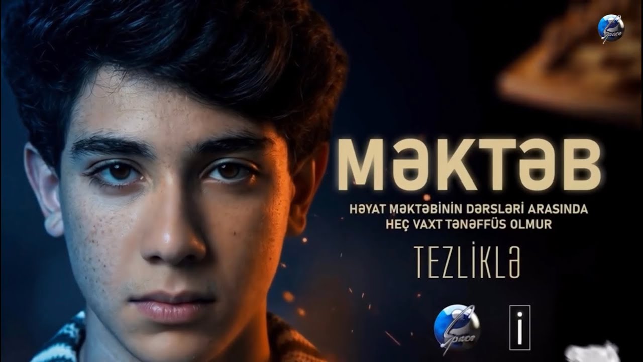 “Məktəb” Serialı Tizer2 Çox Az Qaldı!!!