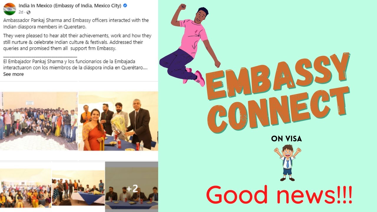 Embassy Connect - Ambassador Pankaj Sharma  on Visa - Good news