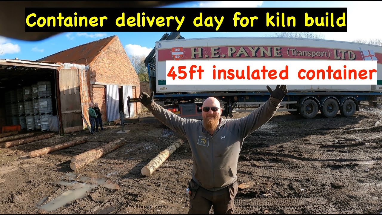 Kiln Build - Container Delivery #firewoodkiln