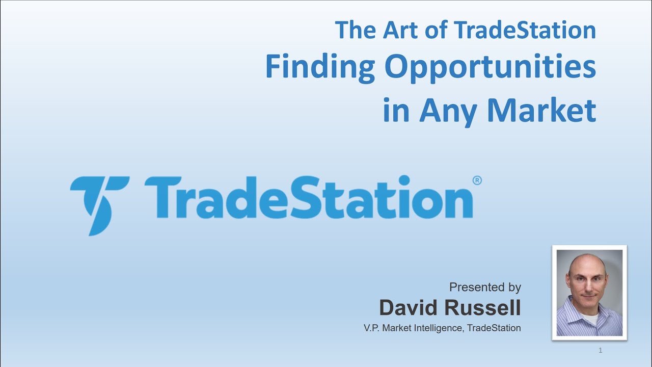 Art of TradeStation: Finding Opportunities in Any Market