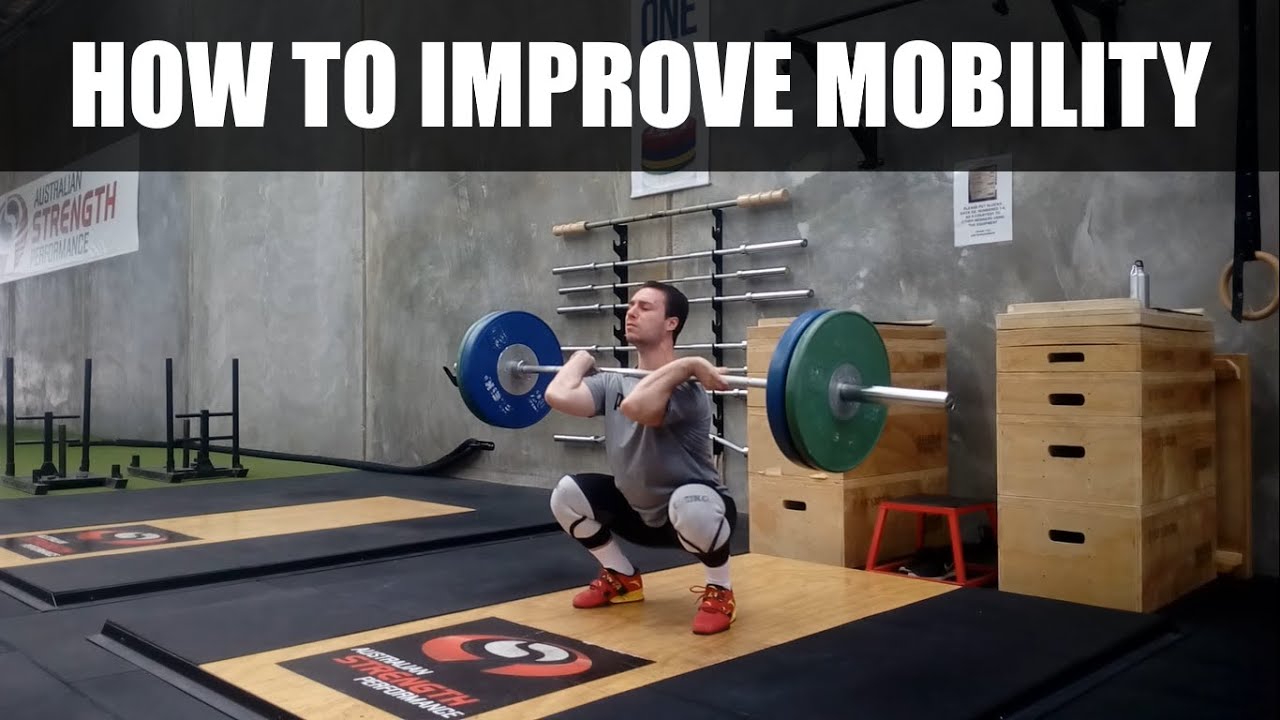 How to Improve Mobility | Developing Range of Motion and Movement Proficiency