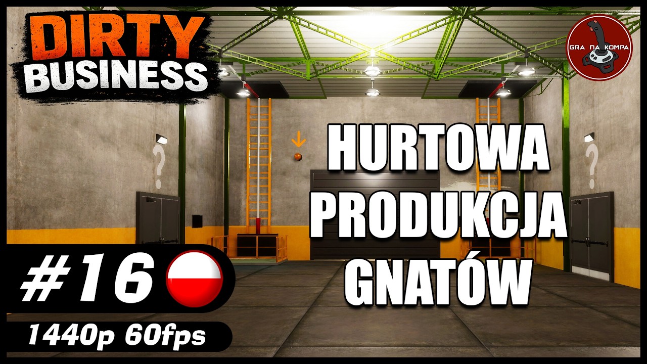 Hurtowa produkcja gnat&oacute;w || #16 || Dirty Business gameplay PL