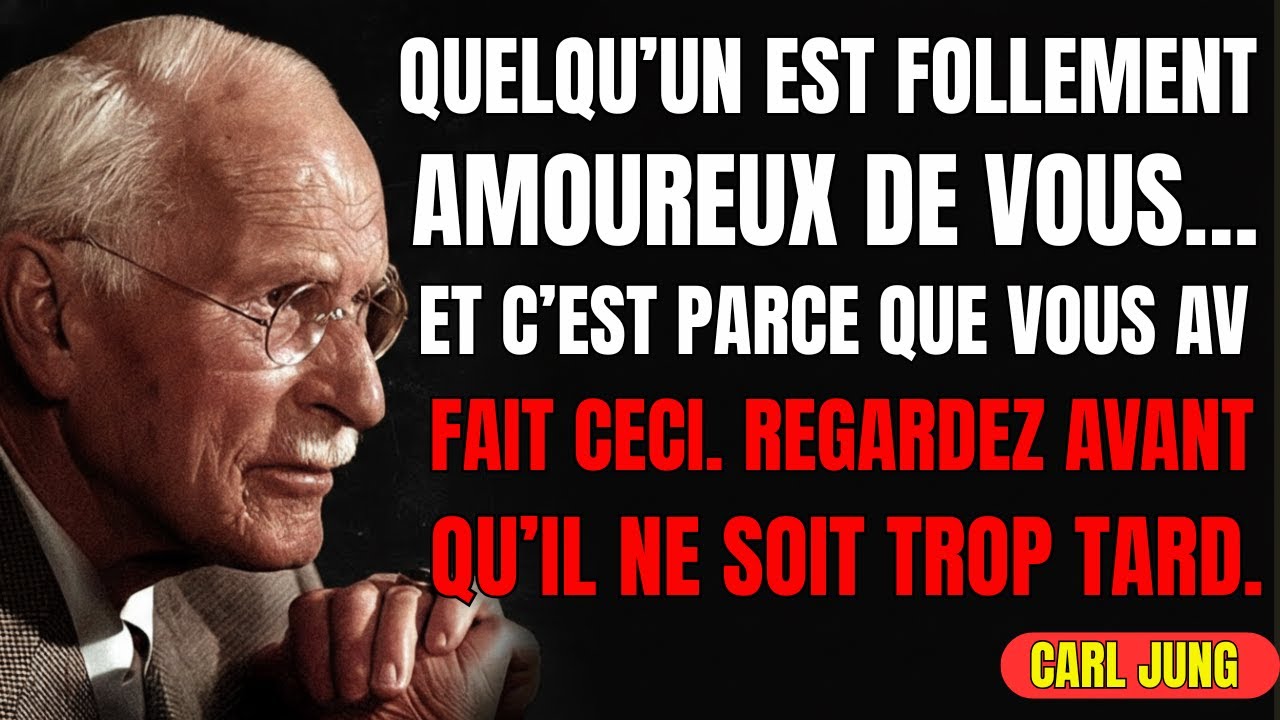 Quelqu’un est FOLLEMENT amoureux de vous parce que vous avez fait cela Regardez avant qu’il CARLJUNG