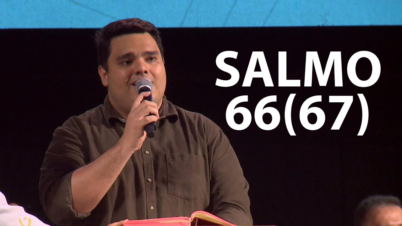 Que Deus nos dê a sua graça e a sua bênção | Salmo 66(67)