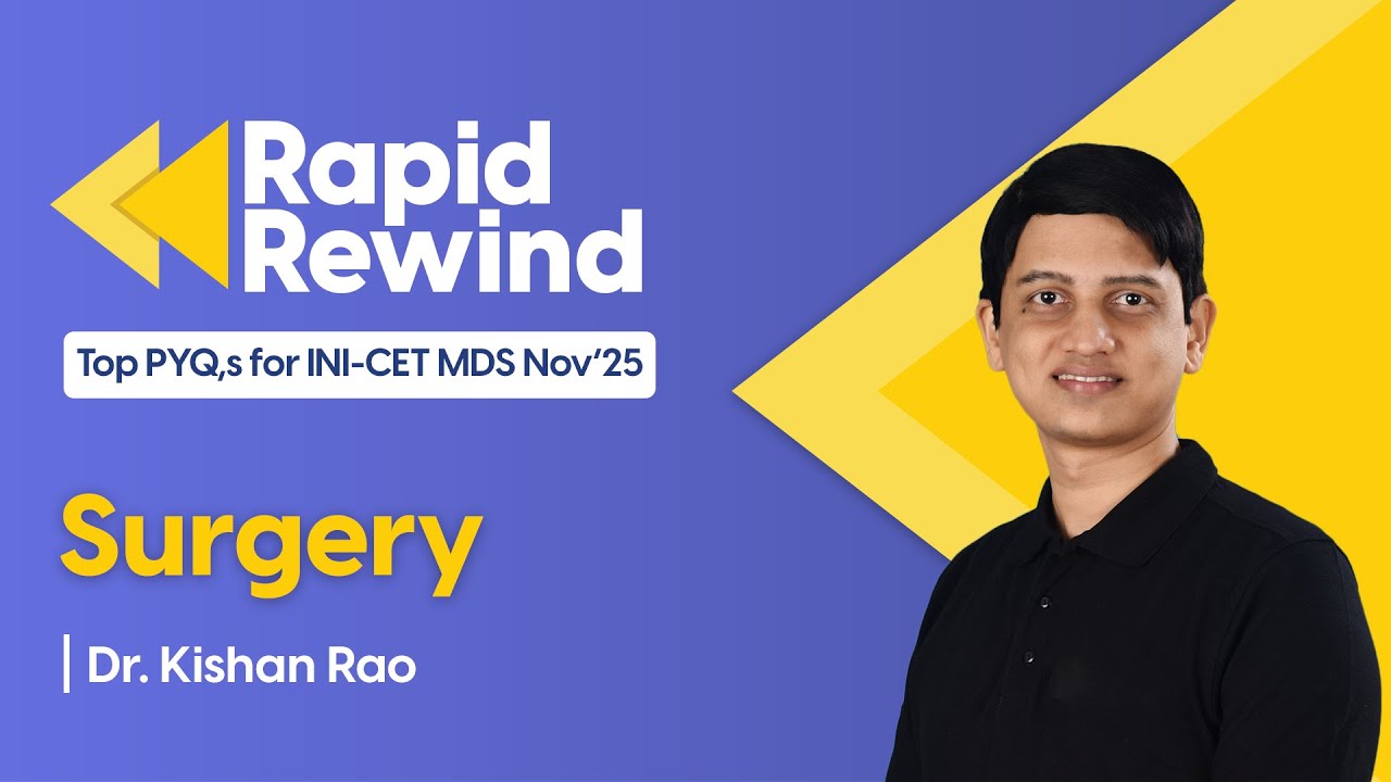Top Surgery PYQs INICET MDS Nov 2025 | Most Important Questions | Dr. Kishan Rao