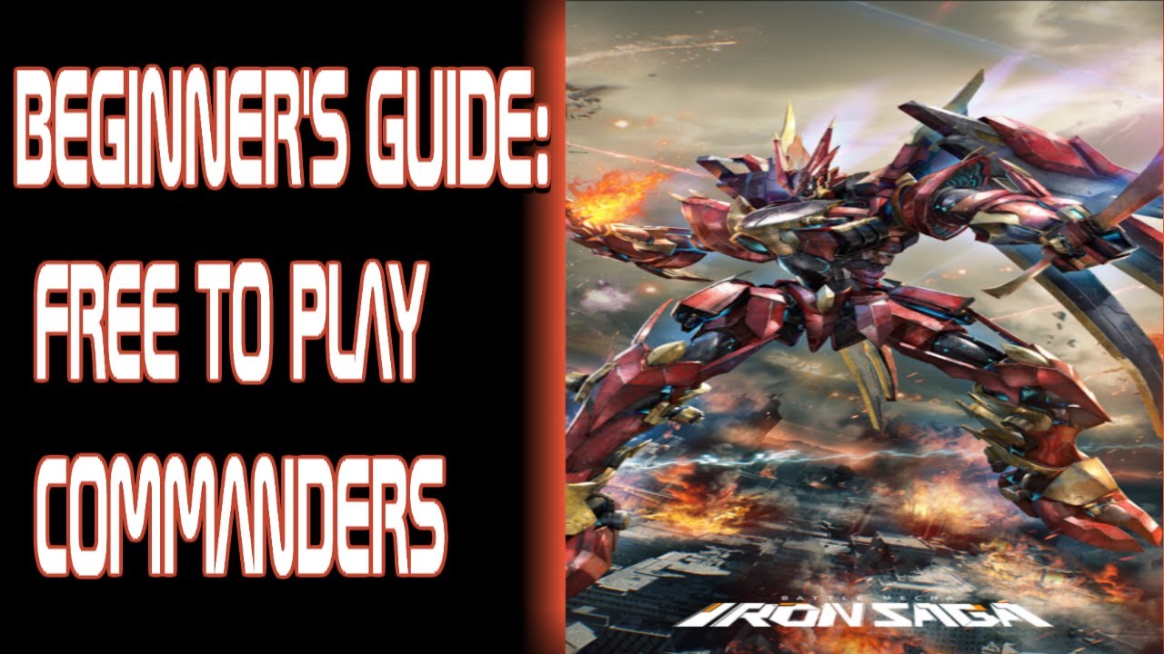 Iron Saga Guide - 10 Tips for F2P Commanders!!