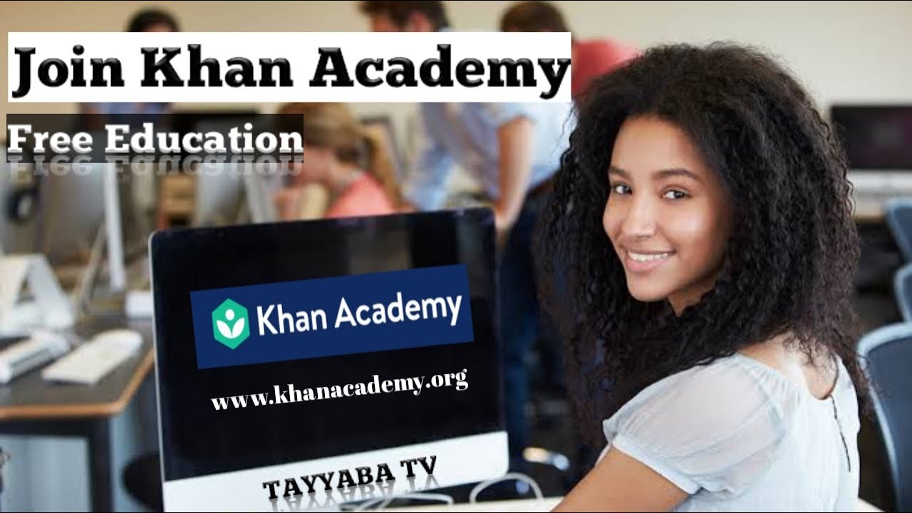 How to join Khan Academy as a student | World-class Free Education