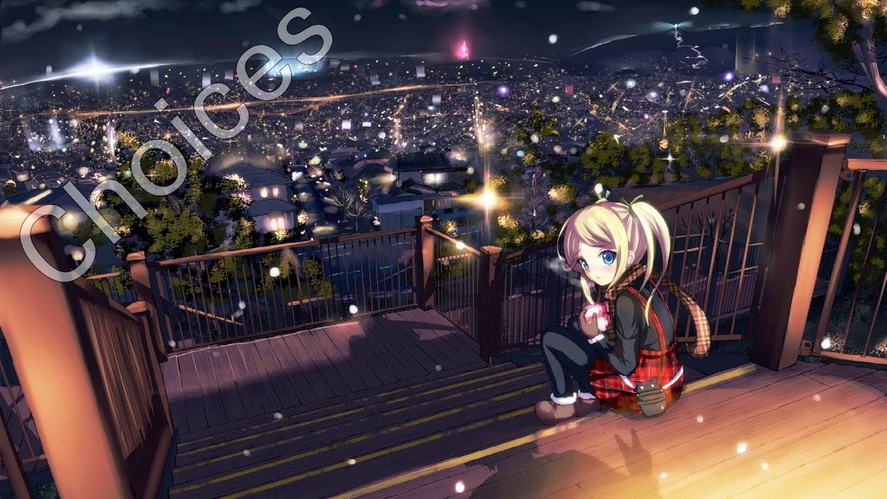 Nightcore - Choices w/Lyrics