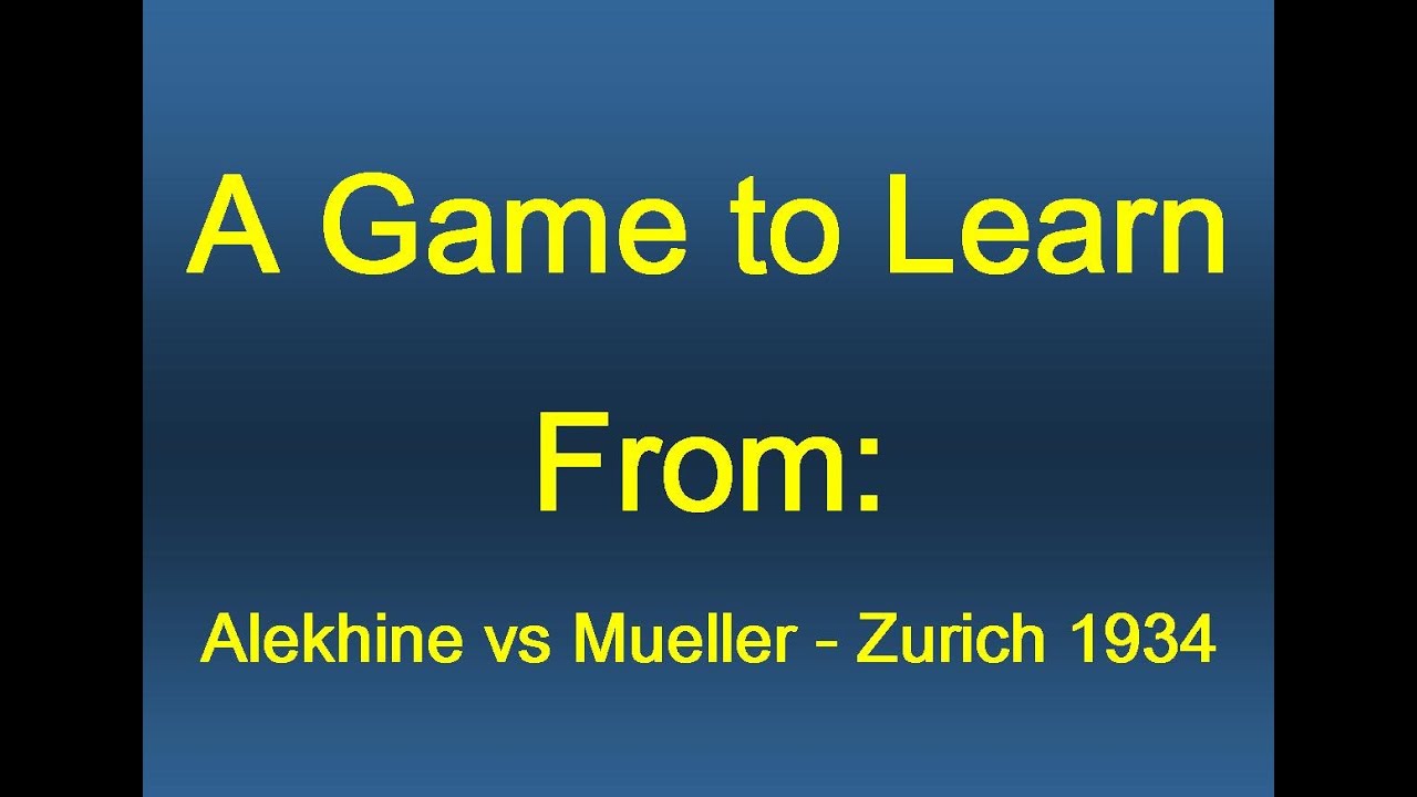 Alekhine vs Mueller - Zurich 1934