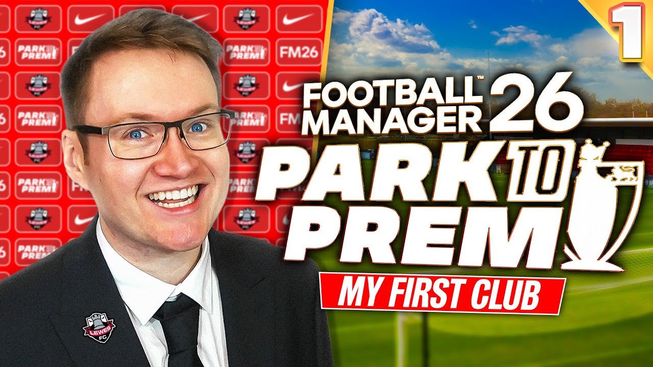 The Ultimate Non-League Challenge Begins | FM26 Park to Prem EP1