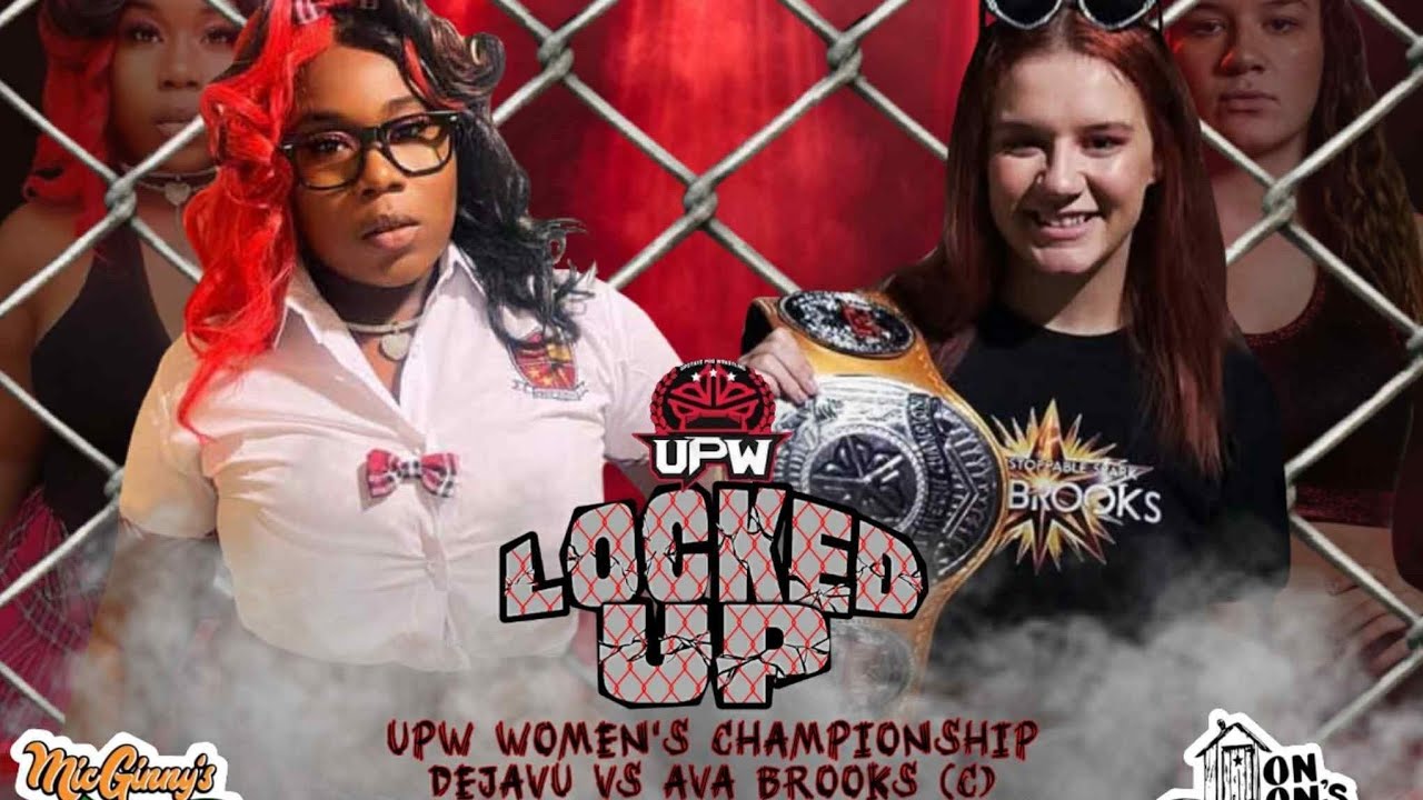 UPW Locked Up - Ava Brooks (C) vs DejaVu - UPW Women's Championship
