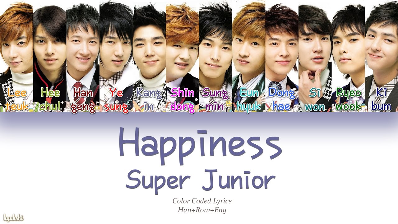 Super Junior (슈퍼주니어) – Happiness (행복) (Color Coded Lyrics) [Han/Rom/Eng]