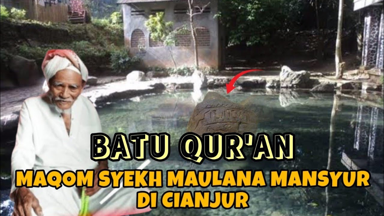 GEGER..! MAQOM WALIYULLAH BANTEN DI CIANJUR, KERAMAT SYEKH MAULANA MANSYURUDIN CIKADUEN