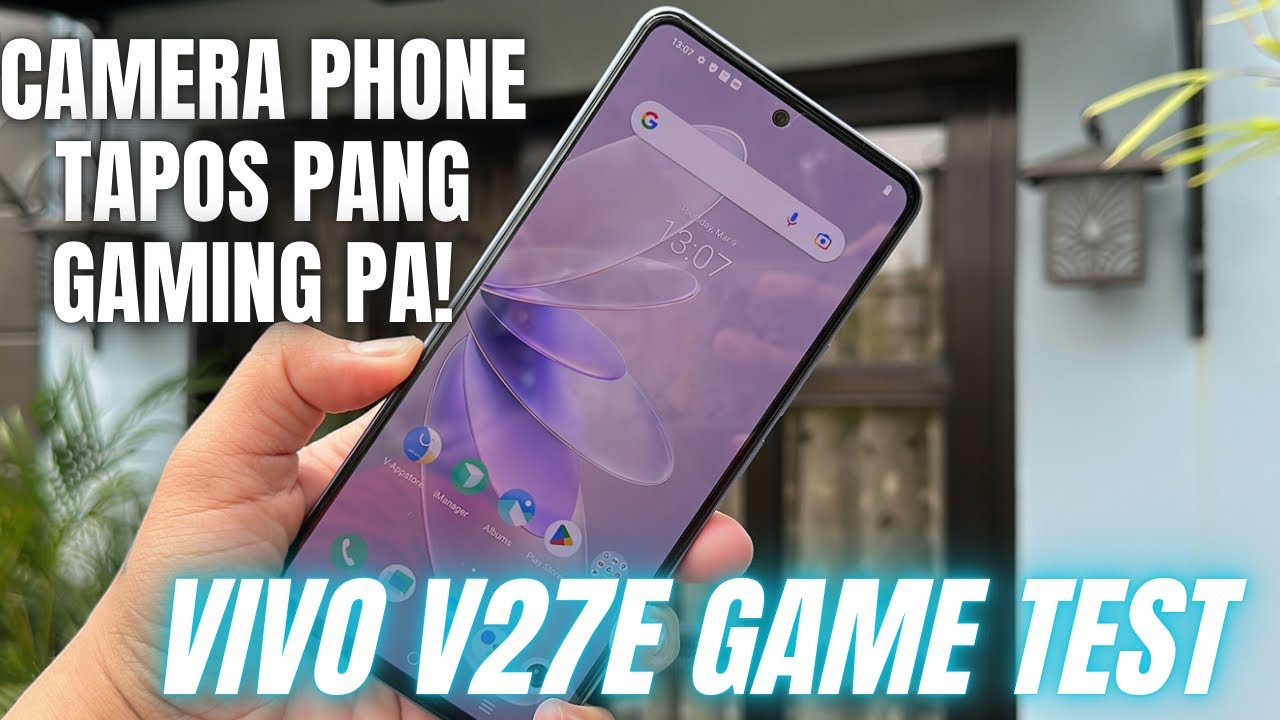 vivo V27e GAME TEST -  SOLID ANG GAMING PERFORMANCE SA ISANG CAMERA PHONE!