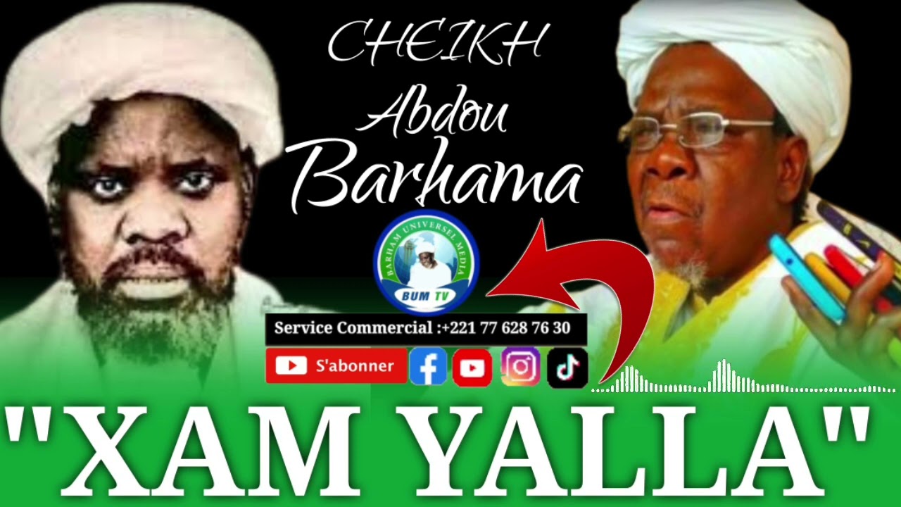 (Vidéo) Wakhtane Thi Xam yalla ak Cheikh Abdou Barhama _Archives #BUMTV