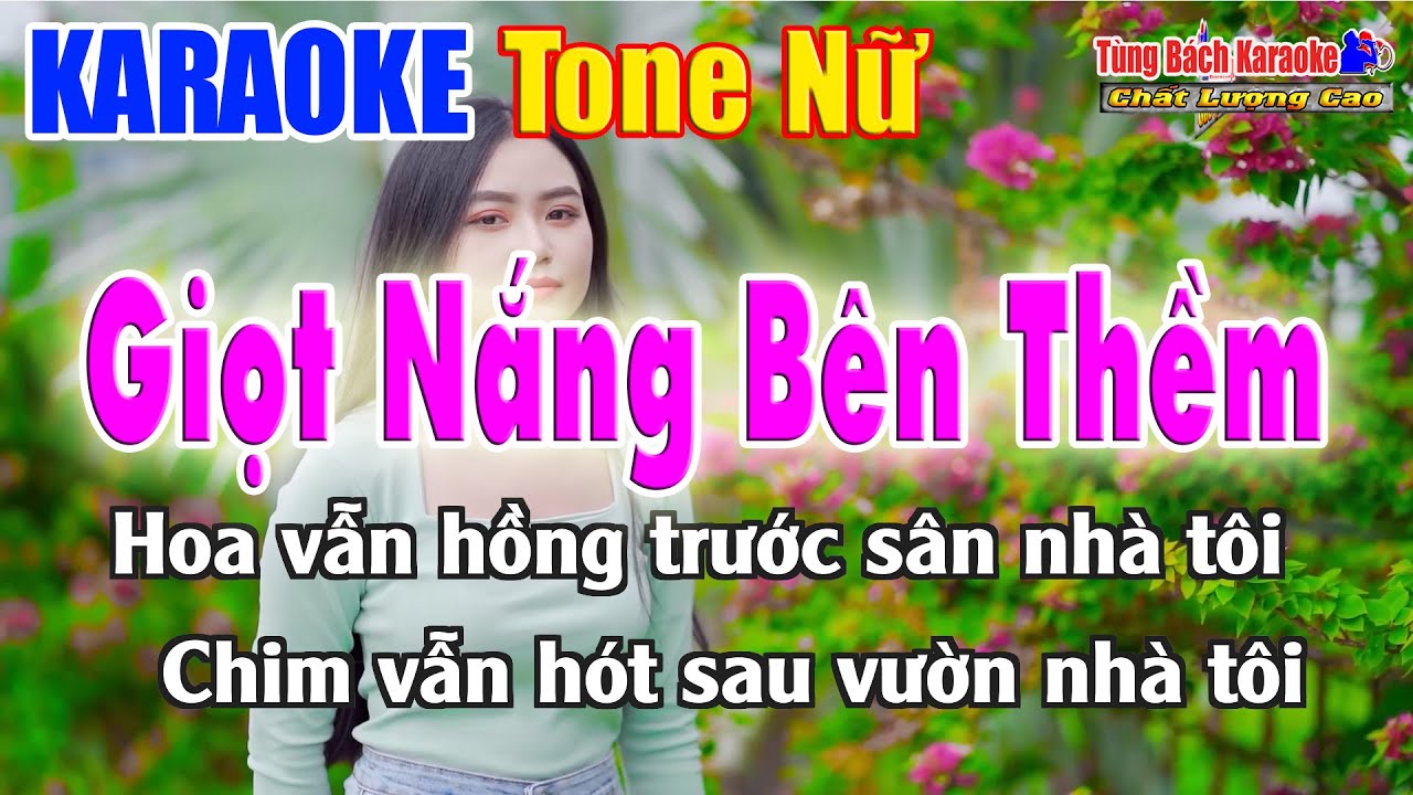 Giọt Nắng Bên Thềm | Karaoke Tone Nữ | Nhạc Sống Tùng Bách