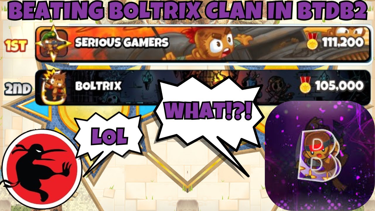 We Beat BOLTRIX&rsquo;s Clan in BTDB2! 🔥 (Top 1 Clan Showdown)