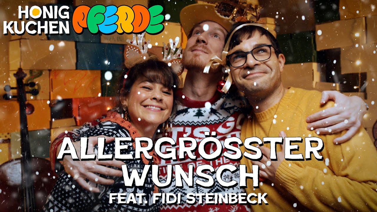 Honigkuchenpferde &ndash; &laquo;Allergr&ouml;&szlig;ter Wunsch&raquo; (feat. Fidi Steinbeck) | Weihnachtslied 2024 🎄