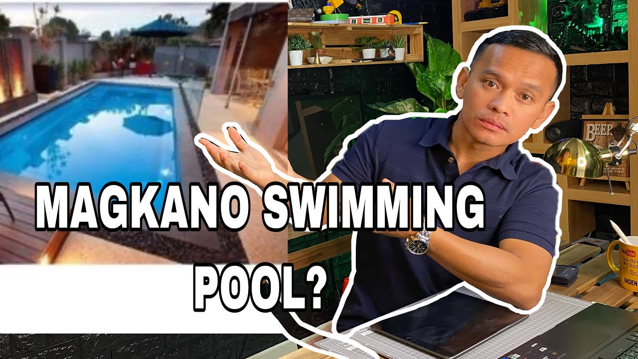 MAGKANO MAGPA GAWA NG SWIMMING POOL? 