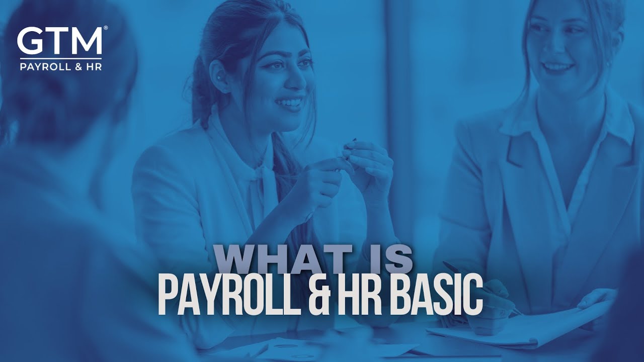 What is Payroll and HR Basic?