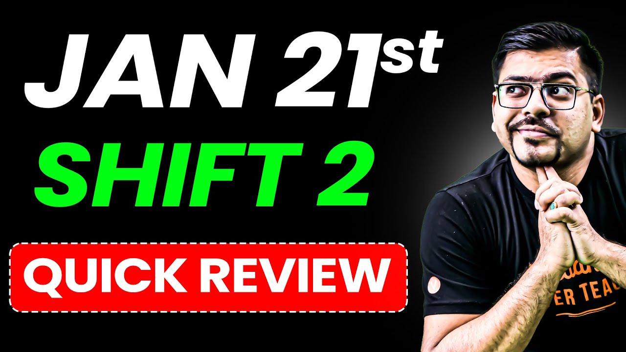 ❤️JEE 2026🚨 Quick Analysis 💥21 Jan Evening Shift 🥳Paper Easy 💔Cut off High⚠️