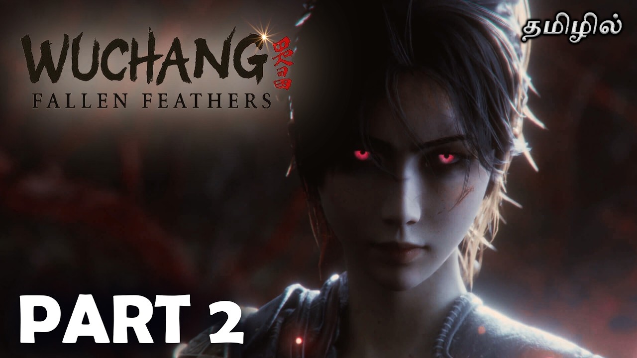 Wuchang Fallen Feathers Part 2 Live Tamil Gaming #shortslive