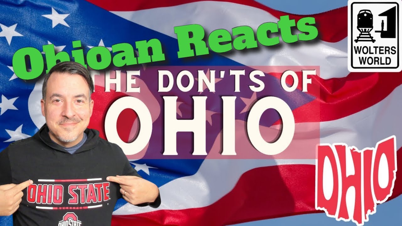 The DON'TS of visiting OHIO - An Ohioan Reacts