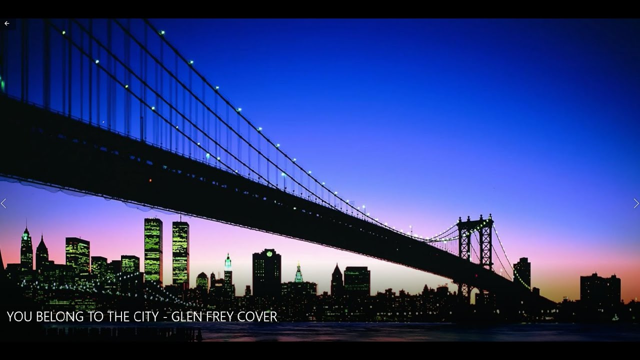 YOU BELONG TO THE CITY - GLENN FREY COVER