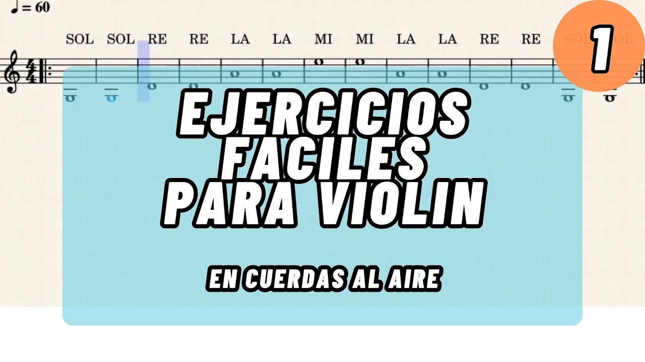 Ejercicios fáciles para violín. Primera parte