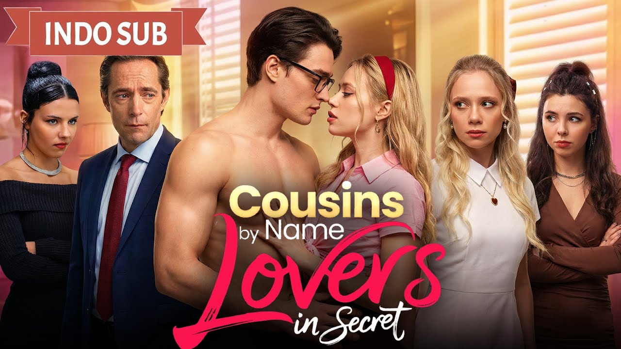 Cousins By Name Lover in Secret Drama China