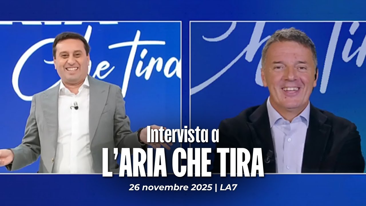 Matteo Renzi ospite a L'aria che tira con David Parenzo | 26/11/2025