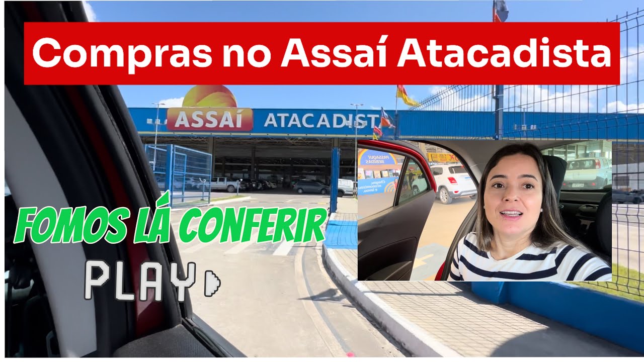 Compras do mês no Assaí Atacadista de João Pessoa PB.