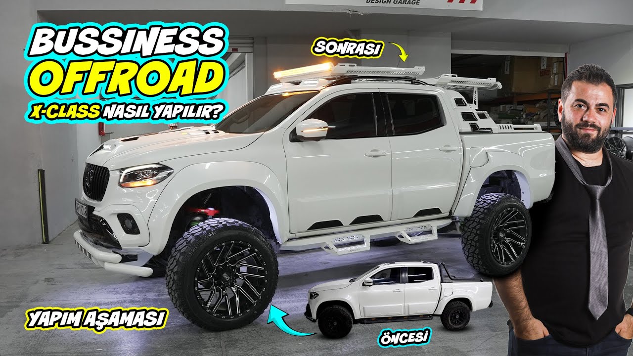 Bussiness Offroad ! | Mercedes X-Class Nasıl Yapılır? | Yapım Aşaması | Aksoy Tuning
