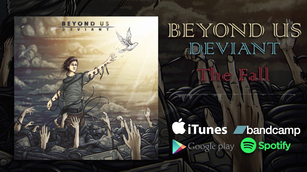 Beyond Us - The Fall (DEVIANT, 2016)