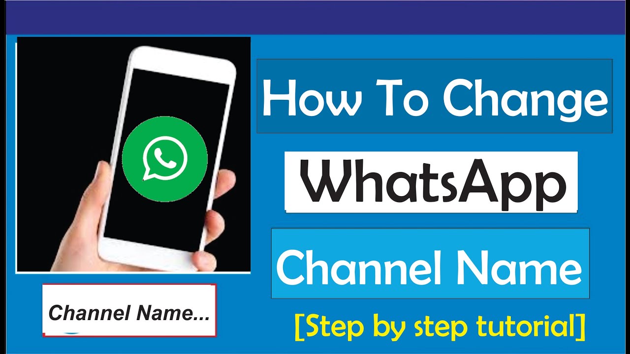 How To Change WhatsApp Channel Name