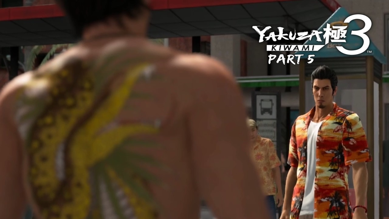 Yakuza Kiwami 3 - Part 5