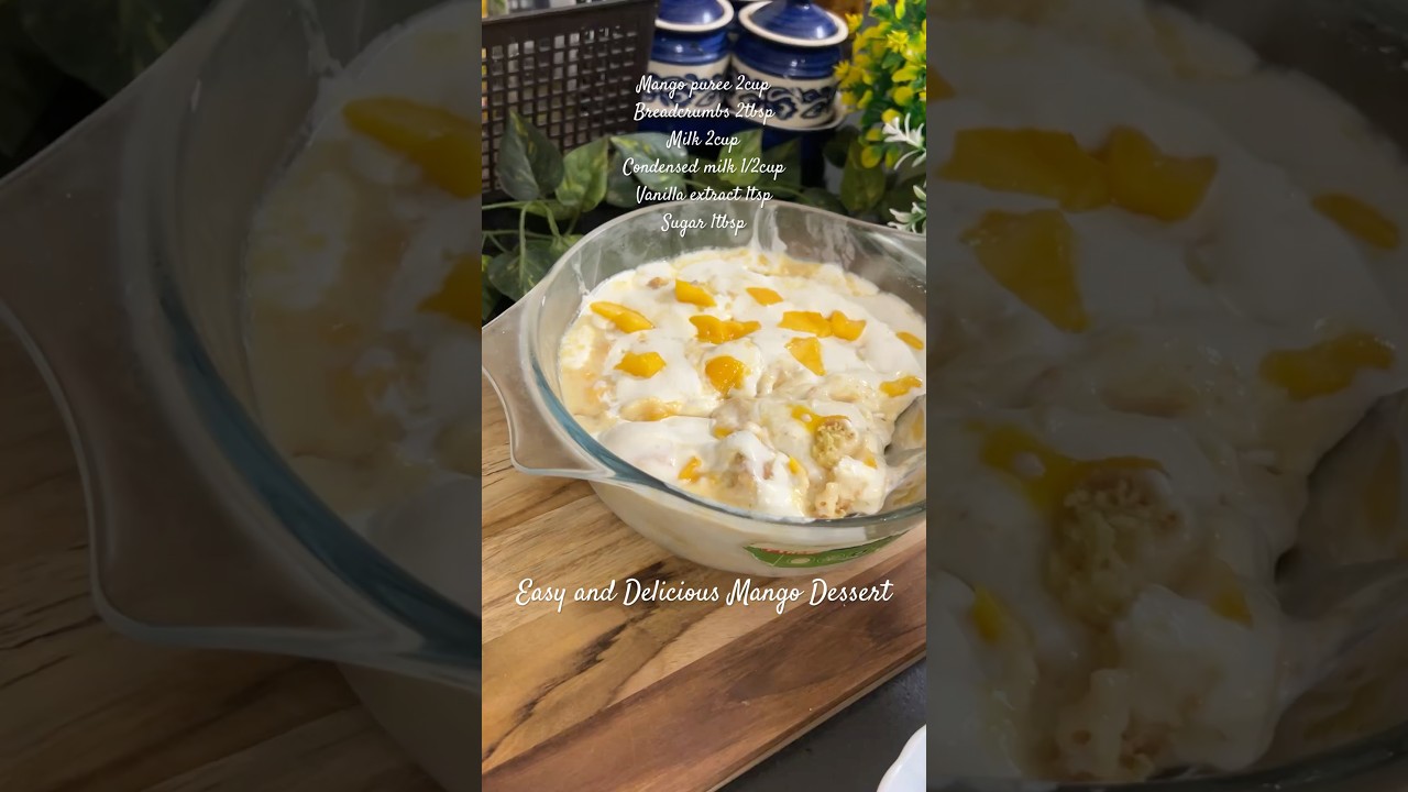 Summer me 5mnt me banney Wala desert |🥭|#food #foodpassion #foodforfoodies #cooking #recipe #foodie