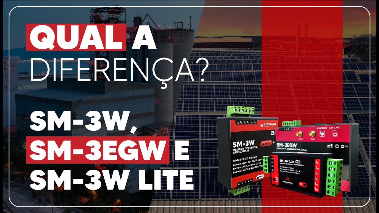 Medidores de Energia Trifásico: SM-3W Lite X SM-3W x SM-3EGW