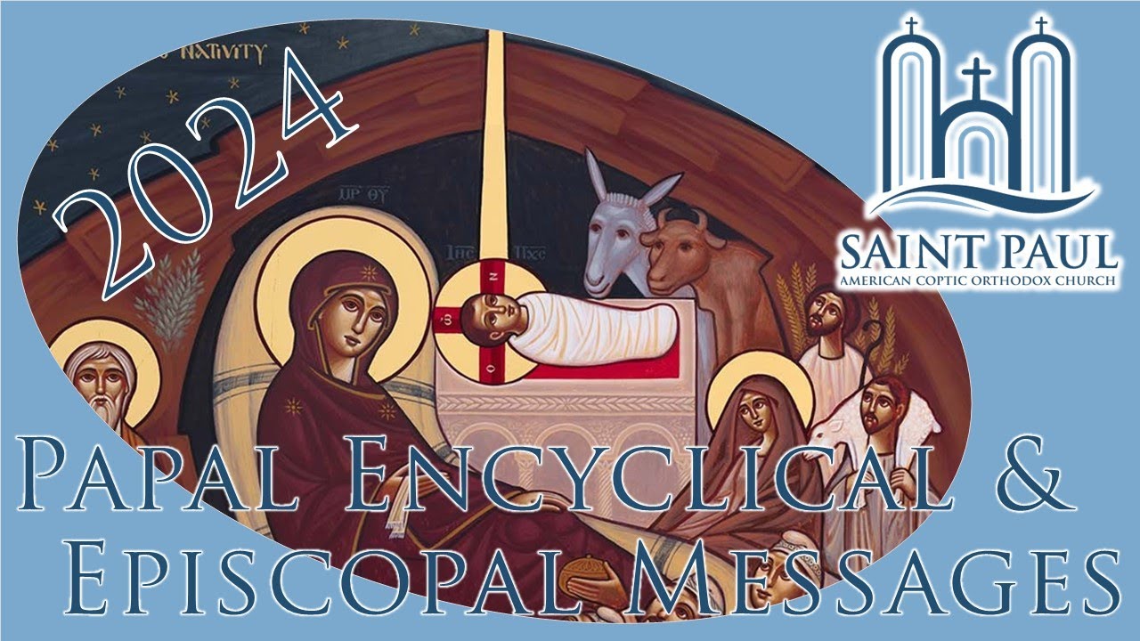 Nativity 2024 | Papal Encyclical & Episcopal Message