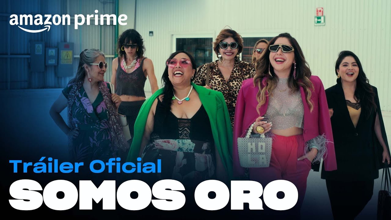 Somos Oro - Tr&aacute;iler oficial | Amazon Prime