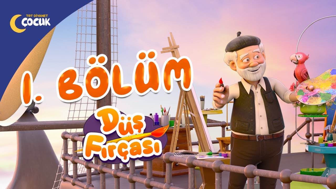 Düş Fırçası - 1.Bölüm