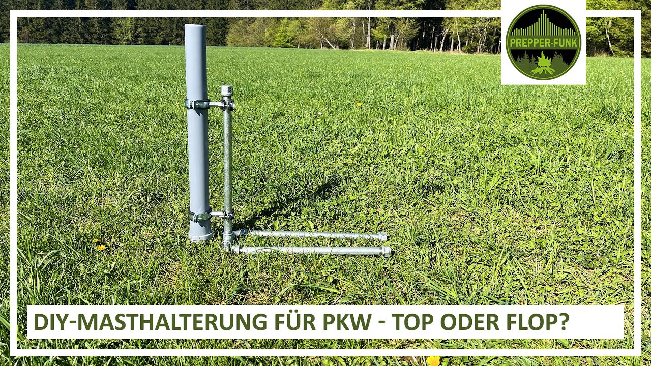 DIY-Masthalterung für PKW - Top oder Flop?